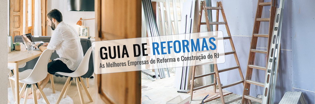 Empresa de reforma no RJ - Guia de Reformas